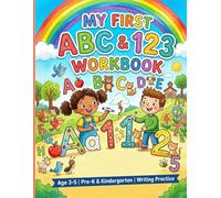 My First ABC & 123 Workbook: Learn Letters A-Z Alphabet and Numbers 1-20 with Easy Handwriting Activities and Tracing Practice Book for Toddlers Ages 3-5