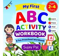 My First ABC Activity Workbook: Learn Letters, Trace, Find, Color & Build Vocabulary | A Fun Preschool Alphabet Workbook for Kids Ages 2-4