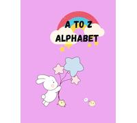 "My First ABC Adventure": “Alphabet Learning Made Easy for Toddlers & Preschool”
