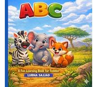 My First ABC Adventure: Learn Alphabet with Cute 3D Animals from A to Z - Fun Early Learning Book for Kids