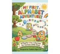 My First ABC Alphabet Book: Fun Letters, Cute Pictures & Early Learning for Toddlers Ages 2-5