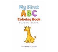 My First ABC Animal Coloring Book: Big Letters for Little Hands