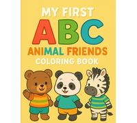 My First ABC Animal Friends Coloring Book
