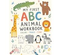 MY FIRST ABC ANIMAL WORKBOOK