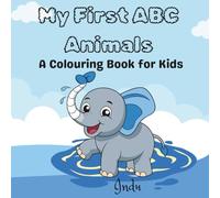 My First ABC Animals: A Colouring Book for Kids