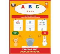 My First ABC Animals, Numbers and Shapes Coloring Book: Learn ABC Animals, Numbers 1-20 & Basic Shapes - Early Learning Activity Book for Kids Ages 2-6 Option 3 (more playful):