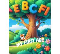 My First ABC: Bold and Easy Coloring Book For Toddlers : Simple Alphabet and Cute Animals for Kids