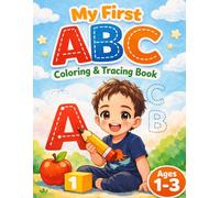 my first ABC coloring and tracing book: toddler activity book