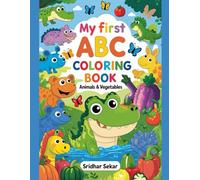 My First ABC Coloring Book: Animals & Vegetables