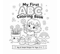 My First ABC Coloring Book: Big & Simple Designs for Kids Ages 2-5