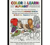 My First ABC Coloring Book for Kids Ages 3-6: A-Z Alphabet Coloring Book with Cute Animals & Easy Designs | Learn Letters, Improve Motor Skills & Have Fun