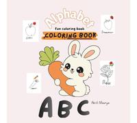 My First ABC Coloring Book for Kids: Fun ABC learning with coloring book