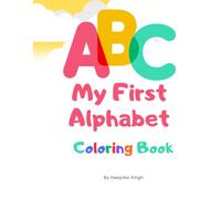 My First ABC Coloring Book: for Toddlers