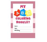 My First ABC Coloring Book - For Toddlers. Color and Learn Alphabets ( Kids Coloring Book ). A is for Avacado! (Flower Series)
