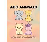 My First ABC Coloring Book: Learn the alphabet with cute animals