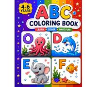 My First ABC Coloring Book: Super Fun Alphabet Coloring Book for Kids Ages 4-6