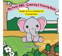 My First ABC Coloring & Tracing Book: Simple & Cozy Coloring and Tracing Book