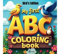My First ABC Colouring Book - Bird's Edition