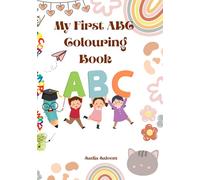 My First ABC Colouring Book (Colouring Book for Kids)
