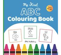 My First ABC Colouring Book: Educational Colouring Book for Children Ages 2-5