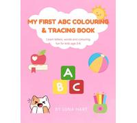My first abc colouring & tracing book: Learn letters words and colouring fun for kids ages 3-6