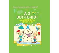 My First ABC Dot-to-Dot Book