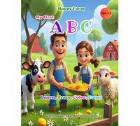 My First ABC: Happy Farm Coloring Book for Kids Ages 3-6: Learn, Trace, and Color Letters A to Z | Preschool & Toddler Educational Coloring Book | ... Skill Development (ABC Kids Learning Series)