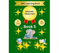 My First ABC Learning Series Book 5: Writing Practice: 26 Independent Writing Pages for Preschool & Kindergarten Kids Ages 3-6 - Letters, Words & First Sentences Workbook
