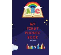 My First ABC Phonics Book: A to Z Letter Sounds for Early Readers | Learn Phonics, Build Reading Skills, and Practice First Words for Ages 3-6