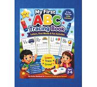My First ABC Tracing Book: A Fun Preschool Workbook to Learn Letters, Practice Handwriting, Build Fine Motor Skills, and Develop Early Reading Confidence for Ages 2-6