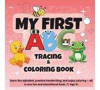 My first ABC Tracing & Coloring book: A to Z Letter Tracing and Coloring 2-in-1 Workbook for Kids Ages 3+ | Fun Early Learning for Preschool and Kindergarten (Super Smart Kid Zone)