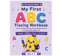 My First ABC Tracing Workbook: Letter Tracing, Coloring & Early Writing Practice for Preschoolers Ages 3-5
