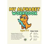My First ABC Workbook for Kids Ages 3-5: A fun and engaging ABC workbook for kids ages 3-5 featuring tracing, coloring, and letter recognition activities to build early writing and learning skills.