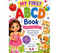 My First ABCD Coloring Book for Kids Ages 3-6: Learn the Alphabet with Fun and Easy Letter Coloring Pages | Preschool, Pre-K & Kindergarten Activity Book for Boys and Girls