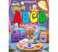 My First ABCD: Daily Life Objects Alphabet Book for Kids: A Fun A-Z Learning and Coloring Activity Book with Everyday Objects for Preschoolers & Kindergarten (Ages 3-6) (ABC Kids Learning Series)