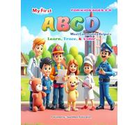 My First ABCD of Community Helpers: Learn Capital Letters with Friendly Helpers - Doctor, Firefighter, Teacher, Police & More (ABC Kids Learning Series)