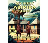 My First Abiriba Book: A Bilingual Introduction to Alphabets, Words, Numbers, and Colours
