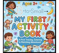 My First Activity Book: Fun dot-joining and coloring ,Exciting puzzles and tracing.