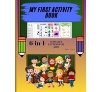 My First Activity Book: Fun Learning Workbook with Alphabet Letters, Numbers, Shapes, Colors, Matching Shadows, and Picture Word Games for Kids Ages ... x 11" | 72 Pages of Early Learning Activities