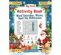 My First Activity Book: Winter (Book 1), 30 Word Search Puzzles,10 Mazes,10 Spot the Difference, Fun Challenges For Children Ages 5-9, Activity Book With Multiple Levels Of Difficulty for Growth