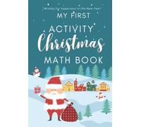 My first Activity Christmeas Math book: Activity book for Kids 3-7 years old