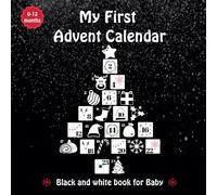 My First Advent Calendar, Black and white book for Baby: High Contrast Christmas Images | From 0 to 12 months | A page a day to discover | Visual Stimulation & Early Childhood Education