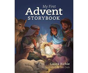 My First Advent Storybook (Bible Storybook) (Bible Storybook Series)