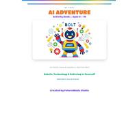 My First AI Adventure: Artificial Intelligence Activity Book for Kids Ages 6-10: Fun STEM Puzzles, Robot Games, and Machine Learning Activities with ... Tech Skills (FutureMinds AI Adventures)