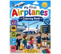 My First Airplanes Coloring Book: Fun Coloring, Mazes, Tracing, Spot the Difference & Pilot Activities for Kids Ages 3-8