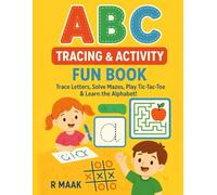 My First Alphabet Activity Book: Trace and Color ABCs - Fun Alphabet Games, Mazes, Puzzles & Handwriting Practice for Preschool Kids Ages 3-6