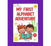 My First Alphabet Adventure: Explore the ABCs Through Tracing, Coloring, and Play