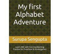 My first Alphabet Adventure: Learn ABC with Fun-Handwriting Practice for Preschool & Kindergarten
