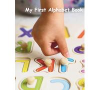 My First Alphabet Book
