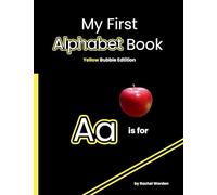 My First Alphabet Book: Yellow Bubble Edition: 5